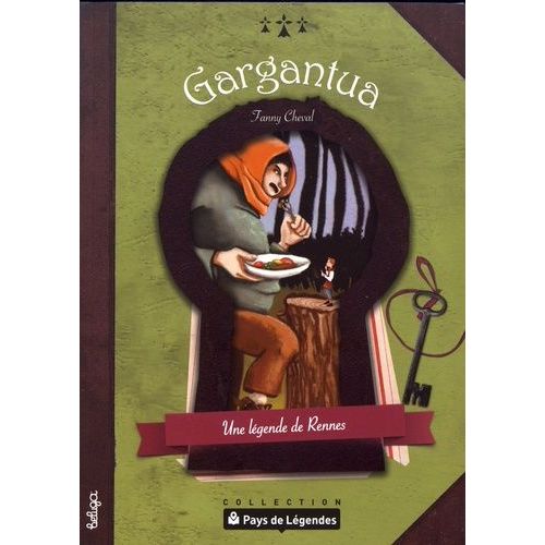 Gargantua - Une Légende De Rennes
