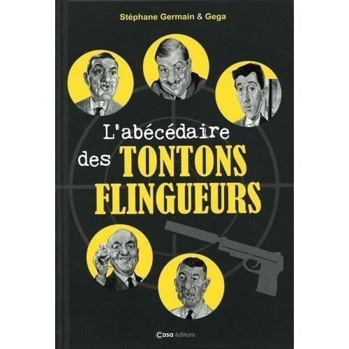 L'abécédaire Des Tontons Flingueurs