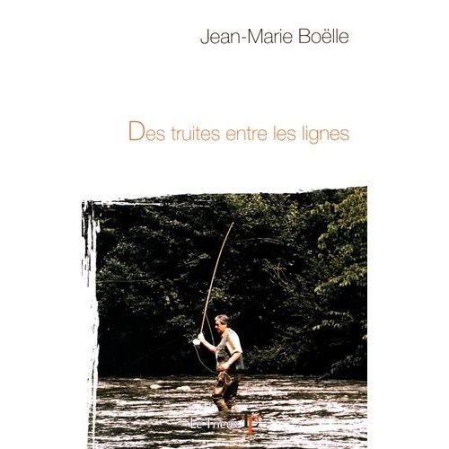 Des Truites Entre Les Lignes