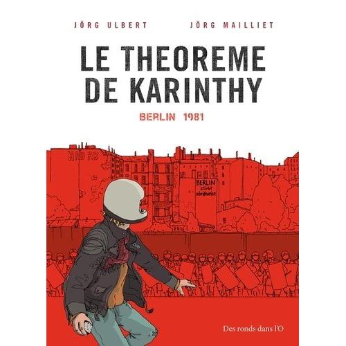 Le Théorème De Karinthy Tome 1 - Berlin 1981