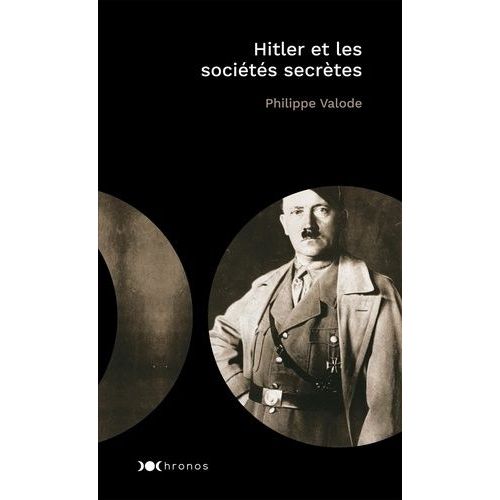 Hitler Et Les Sociétés Secrètes