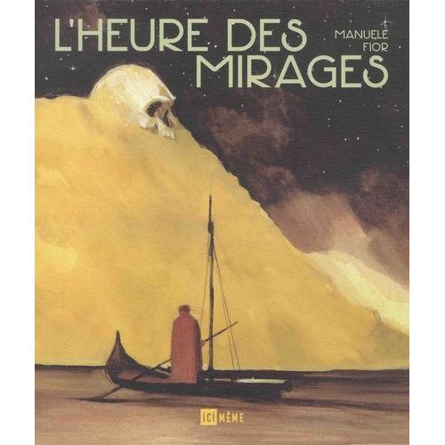 L'heure Des Mirages