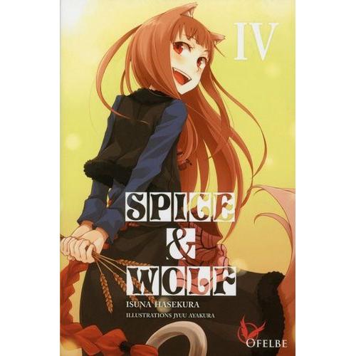 Spice And Wolf - Light Novel - Tome 4