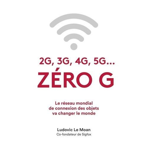 2g, 3g, 4g, 5g - Zéro G