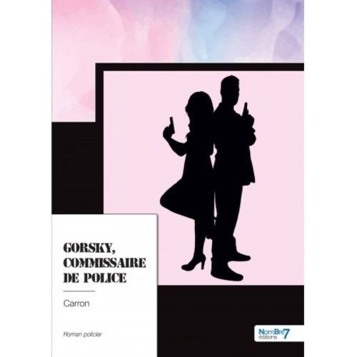 Gorsky, Commissaire De Police