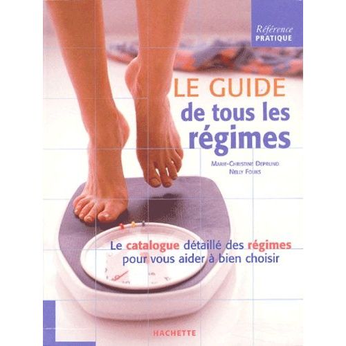Le Guide De Tous Les Regimes