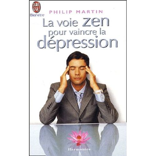 La Voie Zen Pour Vaincre La Depression