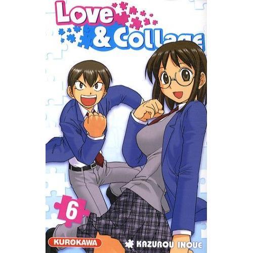 Love Et Collage - Tome 6