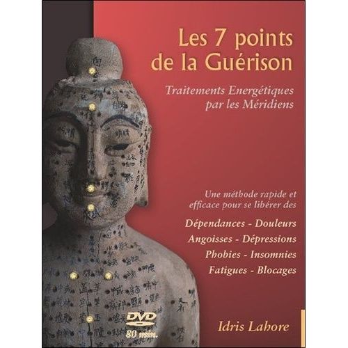 Les 7 Points De La Guérison - Traitements Énergétiques Par Les Méridiens Tome 1, Techniques De Base : 7 Et 17 Lataïf, Théorie Et Pratique (1 Dvd)