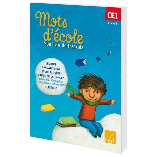 Français Ce1 Cycle 2 Mots D'école - Mon Livre De Français