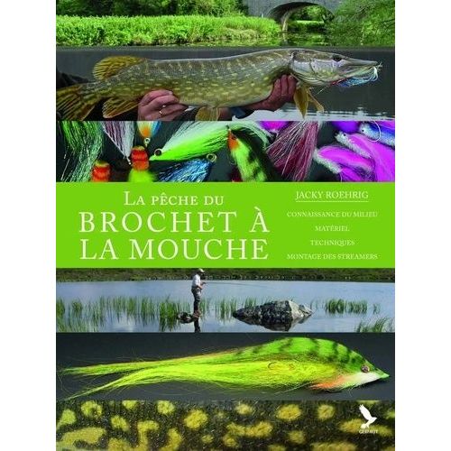 La Pêche Du Brochet À La Mouche