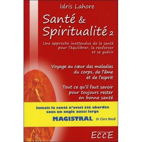 Santé Et Spiritualité - Volume 2