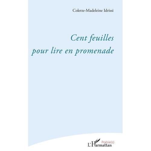 Cent Feuilles Pour Lire En Promenade