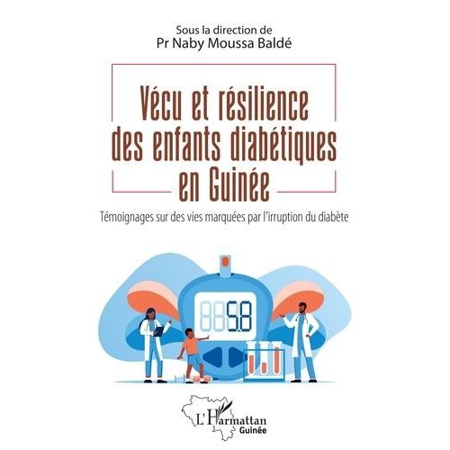 Vécu Et Résilience Des Enfants Diabétiques En Guinée