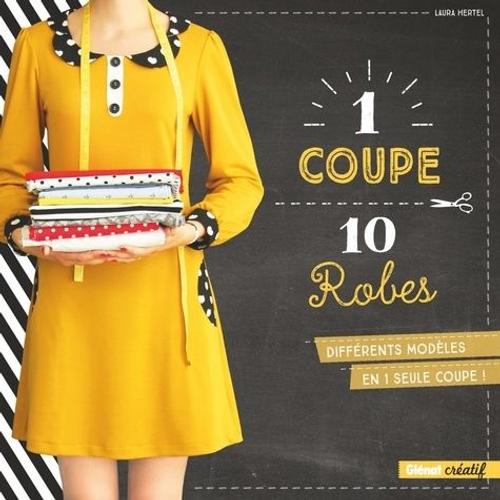 1 Coupe 10 Robes - Différents Modèles En 1 Seule Coupe !