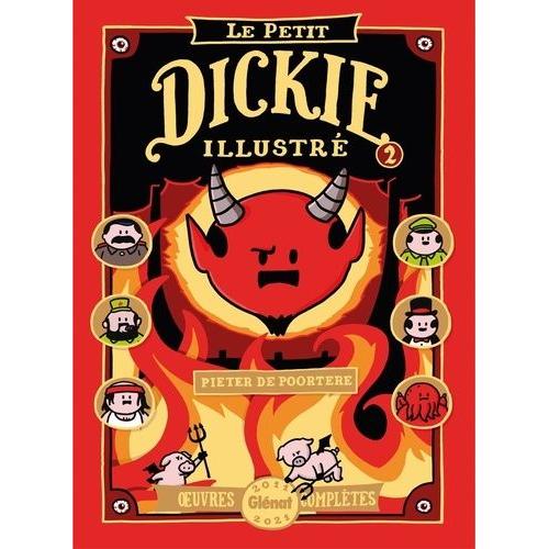 Dickie Tome 2 - Le Petit Dickie Illustré - Oeuvres Complètes 2011-2021