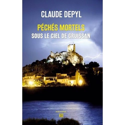 Péchés Mortels Sous Le Ciel De Gruissan
