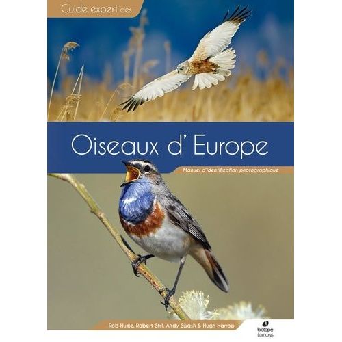 Guide Des Oiseaux D'europe - Manuel D'identification Photographique