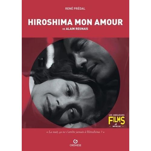 Hiroshima Mon Amour De Alain Resnais