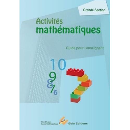 Activités Mathématiques Grande Section - Guide Pour L'enseignant