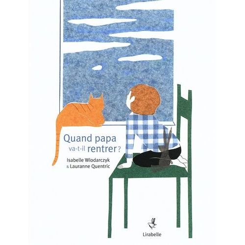 Quand Papa Va-T-Il Rentrer ?