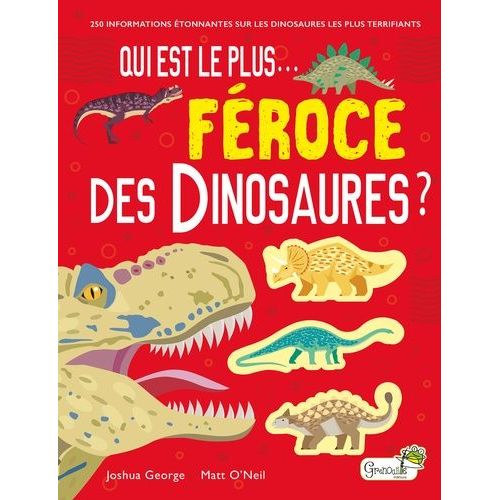 Qui Est Le Plus - Féroce Des Dinosaures ?