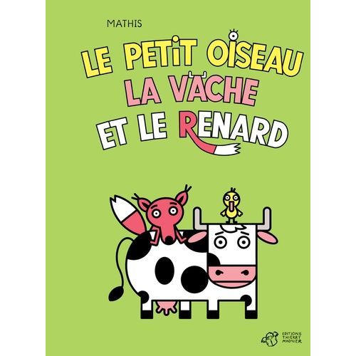 Le Petit Oiseau, La Vache Et Le Renard