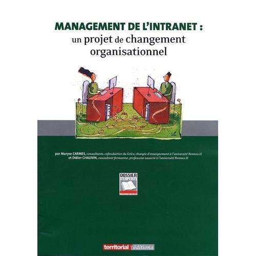 Management De L'intranet : Un Projet De Changement Organisationnel