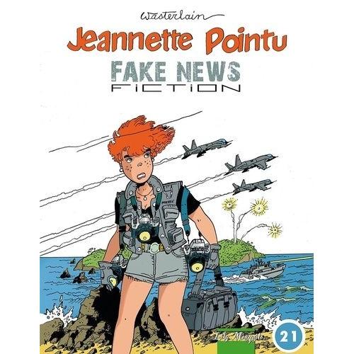 Jeannette Pointu Tome 21 - Fake News Fiction