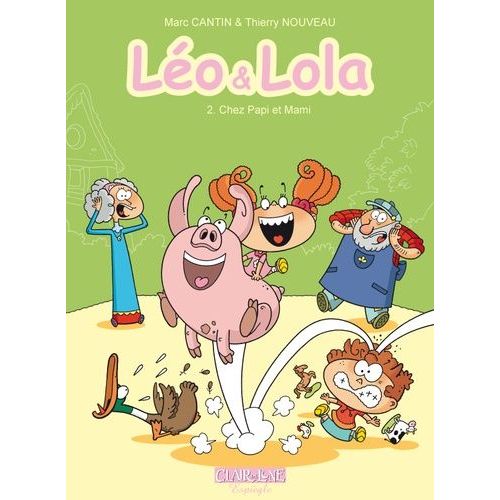 Léo Et Lola Tome 2 - Chez Papi Et Mamie