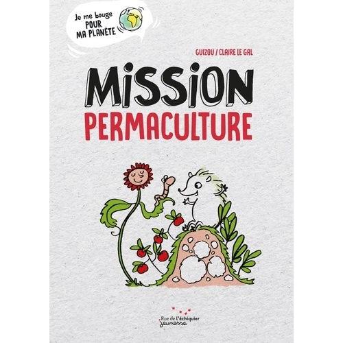 Mission Permaculture