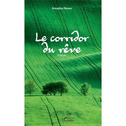 Le Corridor Du Rêve