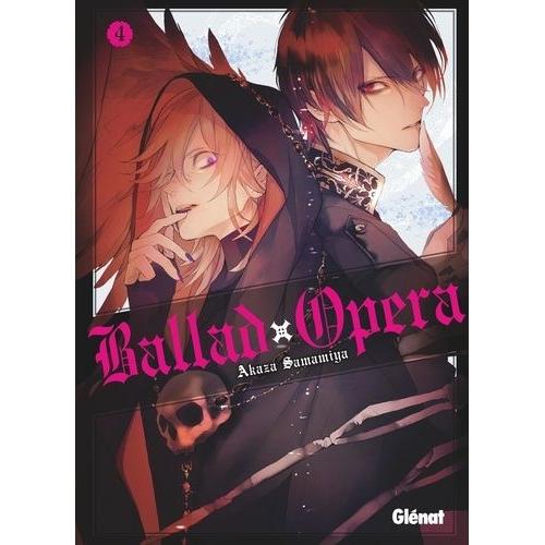 Ballad Opera - Tome 4