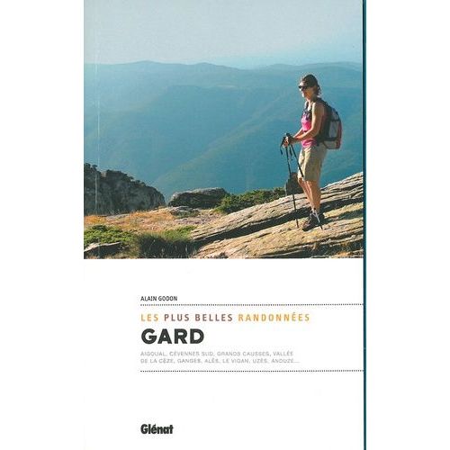 Gard, Les Plus Belles Randonnées