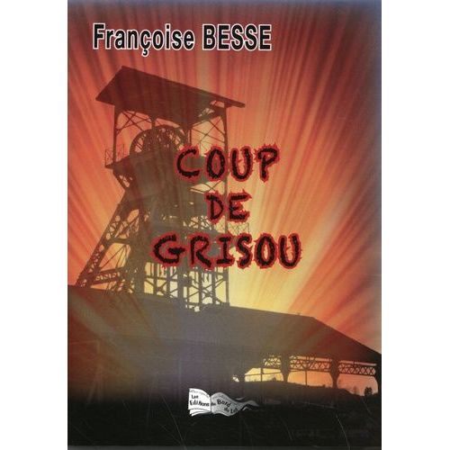 Coup De Grisou