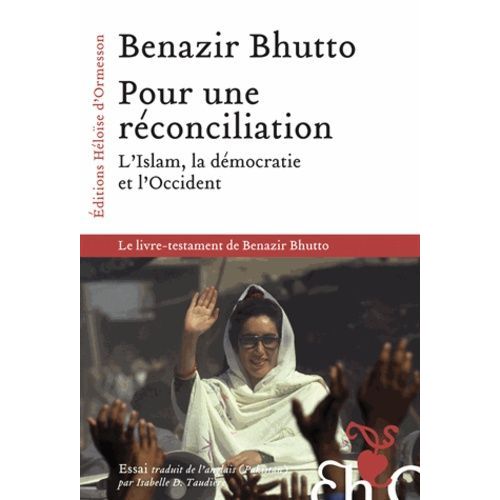 Pour Une Réconciliation - L'islam, La Démocratie Et L'occident