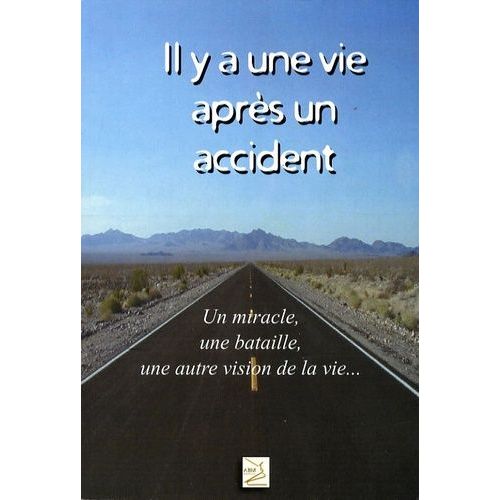 Il Y A Une Vie Après Un Accident