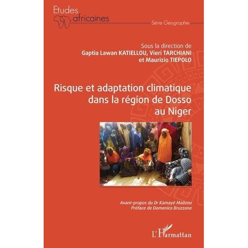 Risque Et Adaptation Climatique Dans La Région De Dosso Au Niger