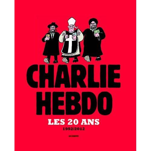 Charlie Hebdo - Les 20 Ans, 1992/2012