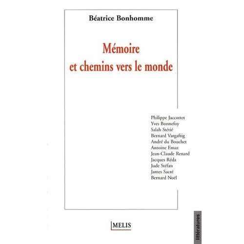 Mémoire Et Chemins Vers Le Monde