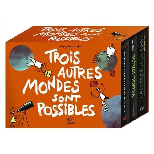 Trois Autres Mondes Sont Possibles - Coffret En 3 Volumes : Petite Histoire De La Révolution Française - Village Toxique - La Conquête De Mars