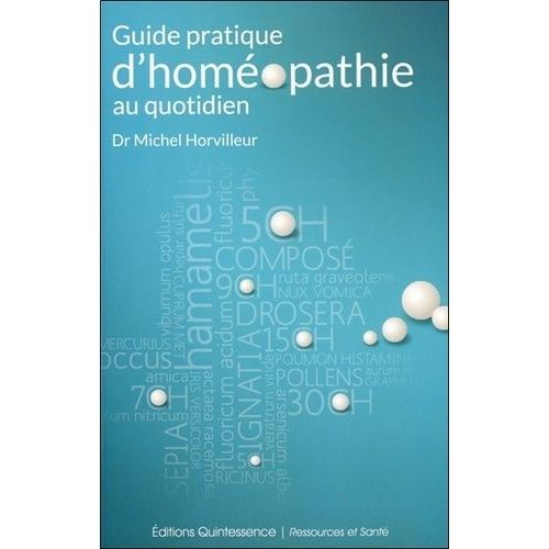 Guide Pratique D'homéopathie Au Quotidien