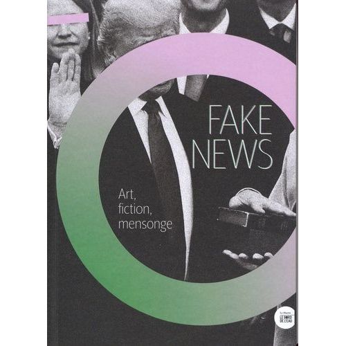 Fake News - Art, Fiction, Mensonge