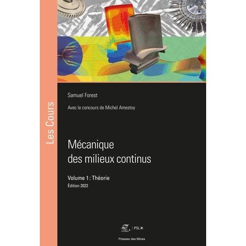 Mécanique Des Milieux Continus - Volume 1, Théorie