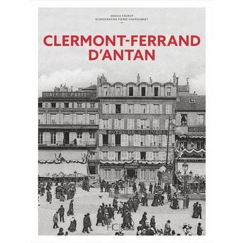 Clermont-Ferrand D'antan