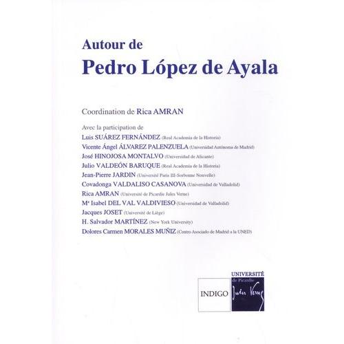 Autour De Pedro Lopez De Ayala