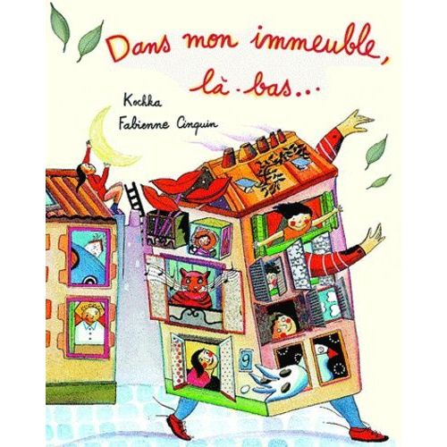 Dans Mon Immeuble, Là-Bas
