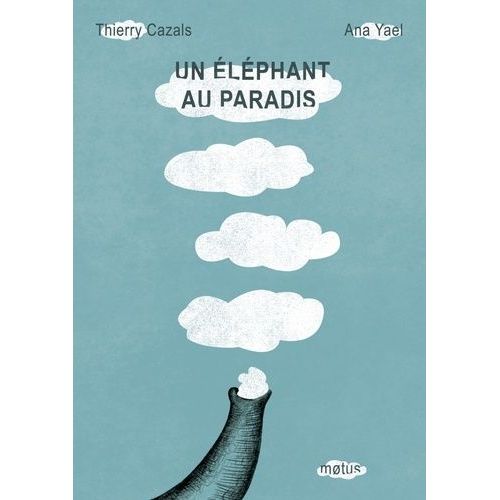 Un Éléphant Au Paradis