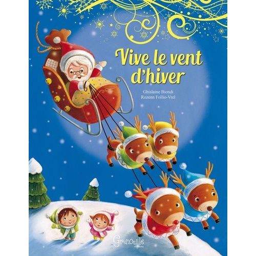 Vive Le Vent D'hiver