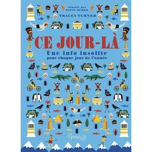 Ce Jour-Là - Une Info Insolite Pour Chaque Jour De L'année